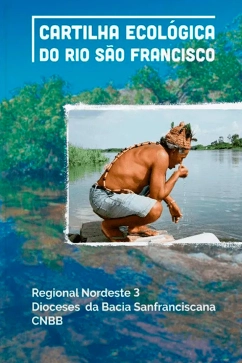 Produto - Cartilha Ecol&oacute;gica do Rio S&atilde;o Francisco