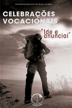 Produto - Celebra&ccedil;&otilde;es Vocacionais Ide e Anunciai