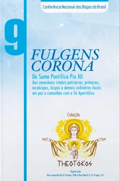 Produto - Cole&ccedil;&atilde;o Theot&oacute;kos Vol. 09 Fulgens Corona