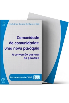 Produto Comunidade de Comunidades: Uma Nova Par&oacute;quia - Documentos da CNBB 100