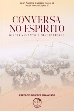 Produto - Conversa no Esp&iacute;rito: discernimento e sinodalidade