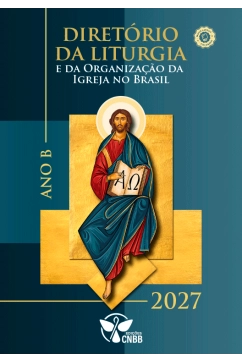 Diretório da Liturgia da Igreja no Brasil 2027 Produto Diretório da Liturgia da Igreja no Brasil 2027