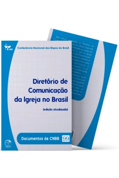Produto Diret&oacute;rio de Comunica&ccedil;&atilde;o da Igreja no Brasil - Documentos da CNBB 99 - 4&ordf; edi&ccedil;&atilde;o