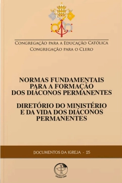 Produto - Diret&oacute;rio do Minist&eacute;rio e da Vida dos di&aacute;conos permanentes - Documentos da Igreja 25
