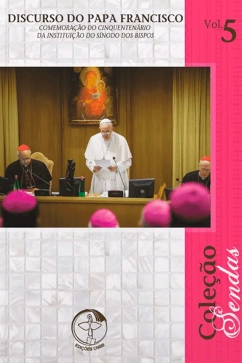 Produto - Discurso do Papa Francisco - Cole&ccedil;&atilde;o Sendas Vol. 05