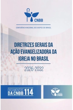 Produto Diretrizes Gerais da Ação Evangelizadora da Igreja no Brasil 2026-2032