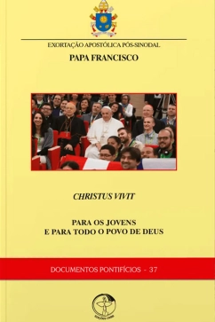 Produto - Documentos Pontif&iacute;cios 37 - Exorta&ccedil;&atilde;o Apost&oacute;lica P&oacute;s Sinodal Christus Vivit