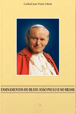 Produto - Ensinamentos do Beato Jo&atilde;o Paulo II no Brasil