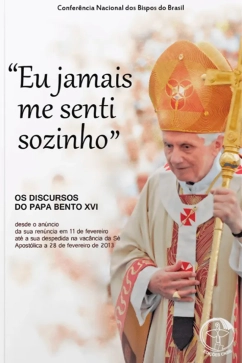 Produto - Eu Jamais me Senti Sozinho - Os Discursos do Papa Bento XVI