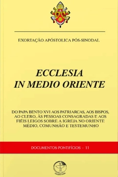 Produto - Exorta&ccedil;&atilde;o Apost&oacute;lica P&oacute;s-Sinodal Ecclesia in Medio Oriente: sobre a Igreja no Oriente M&eacute;dio - Documentos Pontif&iacute;cios 11