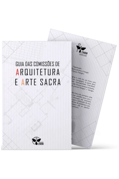 Produto Guia das Comiss&otilde;es de Arquitetura e Arte Sacra