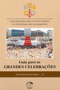 Produto - Guia para Grandes Celebra&ccedil;&otilde;es - Documentos da Igreja 23