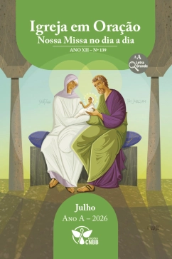 Produto - Igreja em Ora&ccedil;&atilde;o - Nossa Missa no dia a dia - Ano A - Julho 2026 - Letra Grande