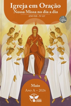 Produto - Igreja em Ora&ccedil;&atilde;o - Nossa Missa no dia a dia - Ano A - Maio 2026 - Letra Grande
