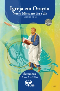 Igreja em Oração - Nossa Missa no dia a dia - Ano A - Setembro 2026 - Letra Grande Produto Igreja em Oração - Nossa Missa no dia a dia - Ano A - Setembro 2026 - Letra Grande