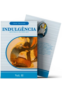 Produto Indulg&ecirc;ncia: Hist&oacute;ria e Significado - Cole&ccedil;&atilde;o Miseric&oacute;rdia Vol. 02
