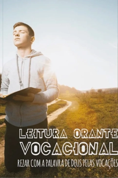Produto - Leitura Orante Vocacional - Rezar com a Palavra de Deus pelas voca&ccedil;&otilde;es