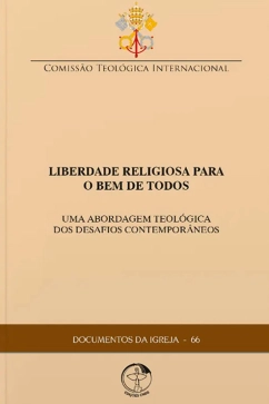 Produto - Liberdade religiosa para o bem de todos - Uma abordagem teol&oacute;gica dos desafios contempor&acirc;neos - Documentos da Igreja 66