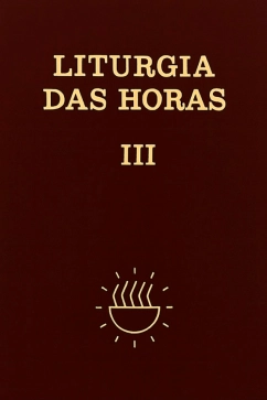 Produto - Liturgia das Horas volume III - Tempo Comum semanas 1&ordf; a 17&ordf; - Z&Iacute;PER