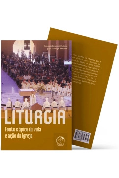 Produto Liturgia: Fonte e &aacute;pice da vida e a&ccedil;&atilde;o da Igreja