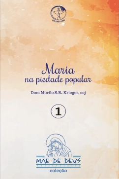 Produto - Maria na piedade popular - M&atilde;e de Deus vol. 1