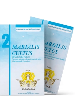 Produto Marialis Cultus: para a reta ordena&ccedil;&atilde;o e desenvolvimento do culto &agrave; Bem-aventurada Virgem Maria - Theot&oacute;kos vol. 2