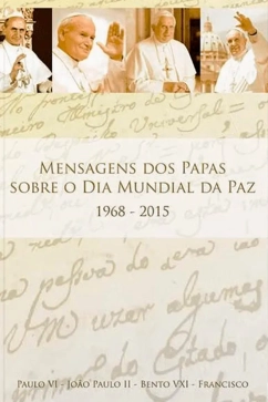 Produto - Mensagens dos Papas Sobre o dia Mundial da Paz