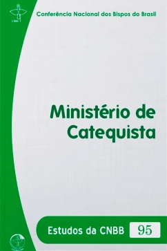 Produto - Minist&eacute;rio de Catequista - Estudo da CNBB 95