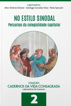 Produto - No Estilo Sinodal - Percursos da Colegialidade Capitular - Cadernos da Vida Consagrada Vol - 02