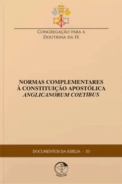 Produto - Normas Complementares &agrave; Constitui&ccedil;&atilde;o Apost&oacute;lica - Documentos da Igreja 53