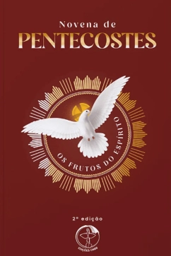 Produto - Novena de Pentecostes - OS FRUTOS DO ESP&Iacute;RITO - 2&ordf; edi&ccedil;&atilde;o