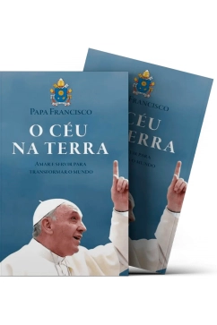 Produto O C&eacute;u na Terra - Amar e servir para transformar o mundo