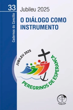 Produto - O di&aacute;logo como instrumento - Cadernos do Conc&iacute;lio vol. 33