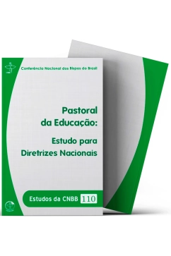Pastoral da Educação: Estudos para Diretrizes Nacionais - Estudos da CNBB Vol. 110 Produto Pastoral da Educação: Estudos para Diretrizes Nacionais - Estudos da CNBB Vol. 110