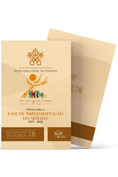 Produto Pistas para a Fase de Implementação do Sínodo - Documentos da Igreja 78 - 2ª edição
