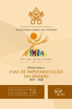 Produto Pistas para a Fase de Implementação do Sínodo - Documentos da Igreja 78 - 2ª edição
