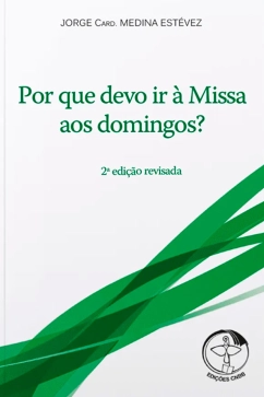 Produto Por que devo ir &agrave; Missa aos domingos
