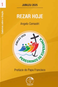 Produto - Rezar Hoje - Cadernos sobre a Ora&ccedil;&atilde;o vol. 1