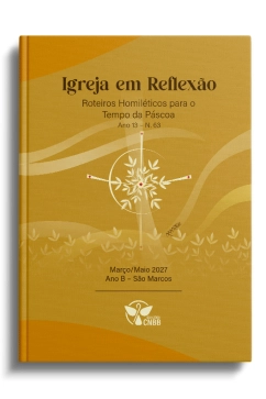 Produto Roteiros Homiléticos para o Tempo da Páscoa - Nº 63 - Ano B - Março/Maio 2027