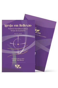 Produto Roteiros Homiléticos para o Tempo da Quaresma - Nº 62 - Ano B - Fevereiro/Março 2027