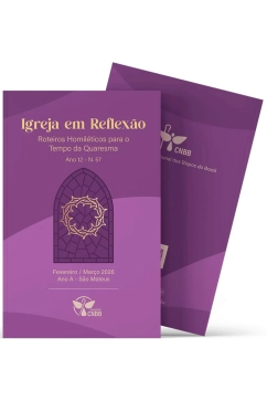 Produto Roteiros Homil&eacute;ticos &ndash; Tempo da Quaresma N&ordm; 57 - Ano A - Fevereiro / Mar&ccedil;o 2026