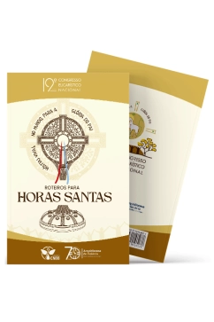 Produto Roteiros Para Horas Santas 19º Congresso Eucaristico Nacional