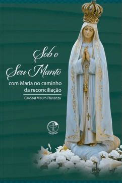 Produto Sob o Seu Manto com Maria no Caminho da Reconcilia&ccedil;&atilde;o
