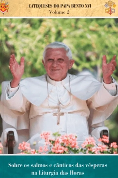 Produto - Sobre os Salmos e C&acirc;nticos - Catequeses do Papa Vol. 02