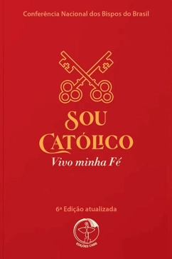 Produto - Sou Católico - Vivo a Minha Fé - 6ª Edição - Capa Cristal 